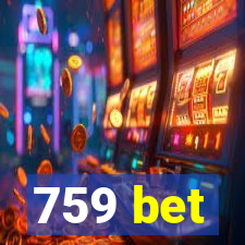 759 bet